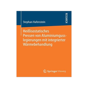 预订 Heißisostatisches Pressen von Aluminiumgusslegierungen mit integrierter Wärmebehandlung