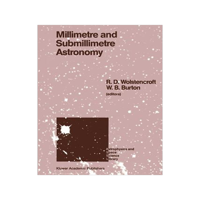 预订 Millimetre and Submillimetre Astronomy