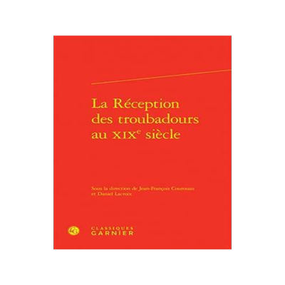 [预订]La Reception Des Troubadours Au Xixe Siecle 9782406145578