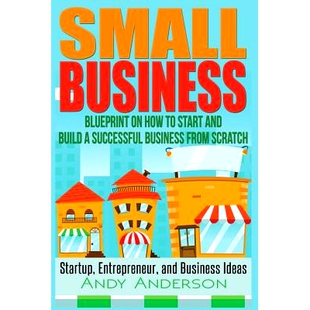 from Business How 预订 Start Successful Scratch Blueprint Build and Entrepreneur Startup Small