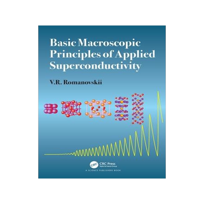 [预订]Basic Macroscopic Principles of Applied Superconductivity 9780367538125