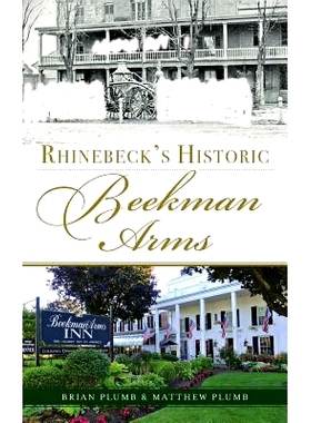 预订 Rhinebeck’s Historic Beekman Arms: 9781540221636
