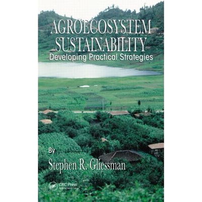 预订 Agroecosystem Sustainability Developing Practical Strategies 农业生态系统可持续性：发展中的实用策略 9780849308949