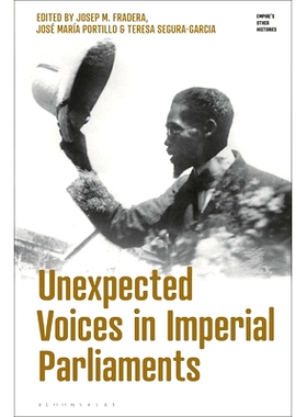 预订 Unexpected Voices in Imperial Parliaments 帝国议会出乎意料的声音: 9781350193192