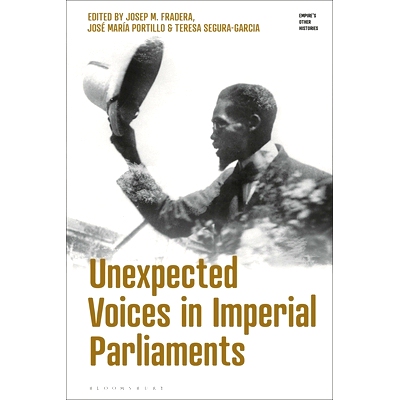 预订 Unexpected Voices in Imperial Parliaments 帝国议会出乎意料的声音: 9781350193192