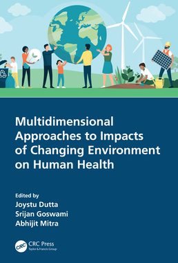 【预订】Multidimensional Approaches to Impacts of Changing Environment on Human Health 9780367558499