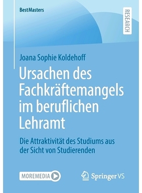 预订 Ursachen des Fachkräftemangels im beruflichen Lehramt: Die Attraktivität des Studiums aus der Sicht von Studieren