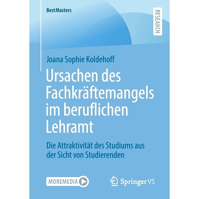 预订 Ursachen des Fachkräftemangels im beruflichen Lehramt: Die Attraktivität des Studiums aus der Sicht von Studieren