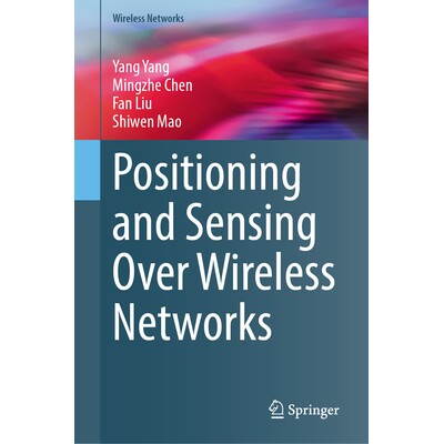预订 Positioning and Sensing Over Wireless Networks 无线网络的定位与传感 9783031991615