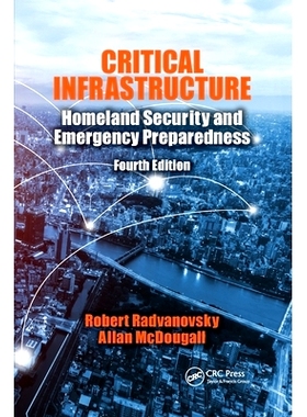 预订 Critical Infrastructure: Homeland Security and Emergency Preparedness, Fourth Edition 关键基础设施：国土安全和应急