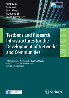 【预订】Testbeds and Research Infrastructures for the Development of Networks and Communities