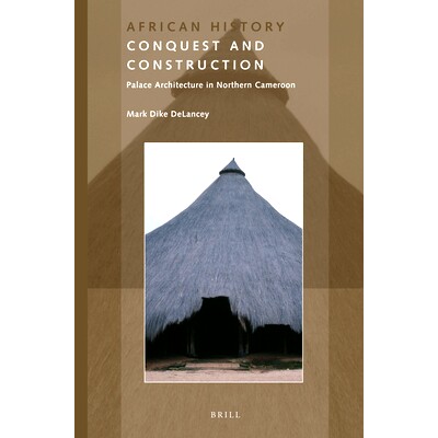 Palace Architecture in Northern Cameroon