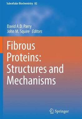 预订 Fibrous Proteins: Structures and Mechanisms