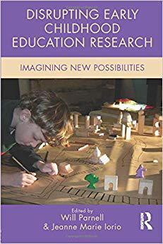 【预售】Disrupting Early Childhood Education Research