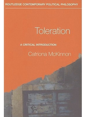 预订 Toleration: A Critical Introduction 容忍：述评 (Hardback: 0-415-32289-8   GBP: 60.00): 9780415322904