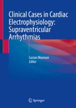 【预订】Clinical Cases in Cardiac Electrophysiology: Supraventricular Arrhyt 9783031073564