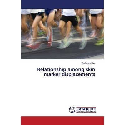 预订 Relationship among skin marker displacements 其中皮肤标记位移关系: 9783659688584