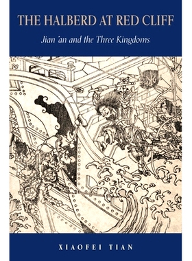 预订 The Halberd at Red Cliff: Jian’an and the Three Kingdoms: 9780674977037