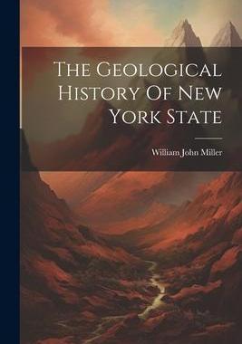 [预订]The Geological History Of New York State 9781021872548