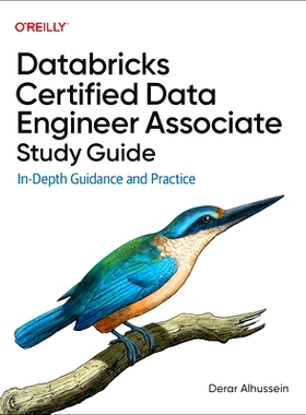 预订 Databricks Certified Data Engineer Associate Study Guide: In-Depth Guidance and Practice: 9781098166830