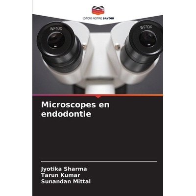 预订 Microscopes en endodontie: 9786209126901