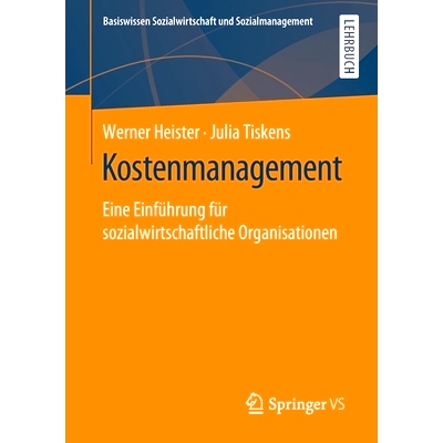 预订 Kostenmanagement: Eine Einführung für sozialwirtschaftliche Organisationen: 9783658195595
