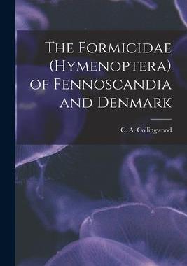 [预订]The Formicidae (Hymenoptera) of Fennoscandia and Denmark 9781018172712