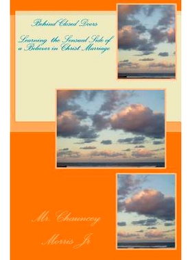 预订 Behind Closed Doors: An Inside Look at a believer in Christs’ Marriage: 9781449591724
