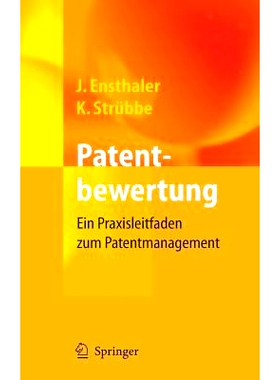 预订 Patentbewertung: Ein Praxisleitfaden zum Patentmanagement: 9783540344131