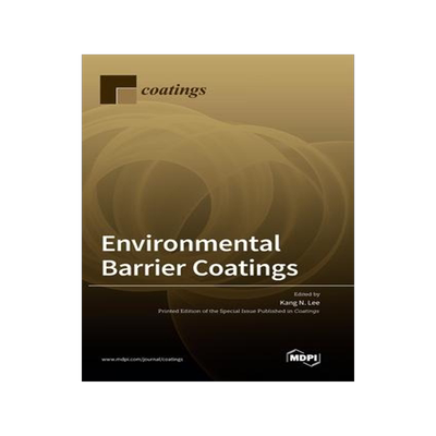 [预订]Environmental Barrier Coatings 9783039365173