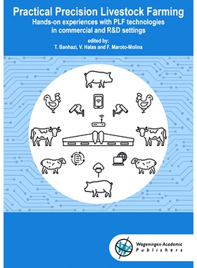 预订 Practical Precision Livestock Farming: Hands-on experiences with PLF technologies in commercial and R&D settings 实