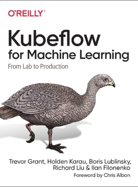 【预订】Kubeflow for Machine Learning: From Lab to Production