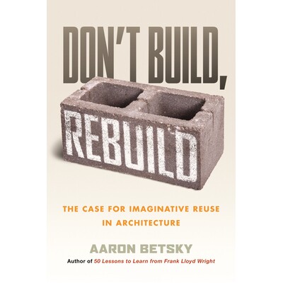 The Case for Imaginative Reuse in Archit