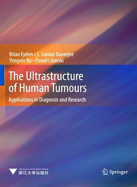 预订 The Ultrastructure of Human Tumours: Applications in Diagnosis and Research: 9783662506905