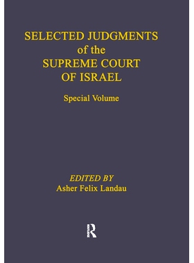 预订 Selected Judgments of the Supreme Court of Israel 以色列*法院的部分判决书: 9781138514447