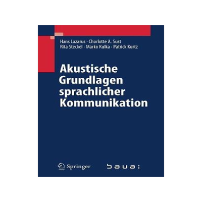 预订 Akustische Grundlagen sprachlicher Kommunikation