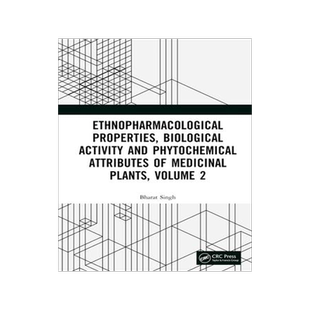 [预订]Ethnopharmacological Properties, Biological Activity and Phytochemical Attributes of Medicinal Plant 9781032507927