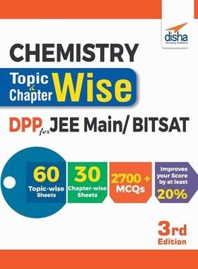 [预订]Chemistry Topic-wise & Chapter-wise Daily Practice Problem (DPP) Sheets for JEE Main/ BITSAT - 3rd E 9789386629838