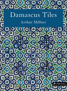 预订 Damascus Tiles: Mamluk and Ottoman Architectural Ceramics from Syria (Compact Edition) 大马士革瓷砖: 9783791393902