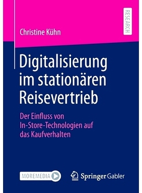预订 Digitalisierung im stationären Reisevertrieb: Der Einfluss von In-Store-Technologien auf das Kaufverhalten: 978365