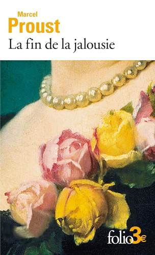 嫉妒的终结 普鲁斯特 Marcel Proust 法语原版 短篇入门读物 La fin de la jalousie et autres nouvelles