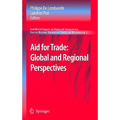 预订 Aid for Trade: Global and Regional Perspectives: 2nd World Report on Regional Integration 贸易援助：全球和区域视角-