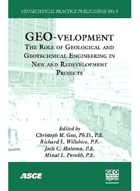 预订 GEO-velopment: The Role of Geological and Geotechnical Engineering in New and Redevelopment Projects: 9780784410066