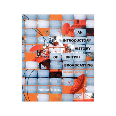 预订 An Introductory History of British Broadcasting