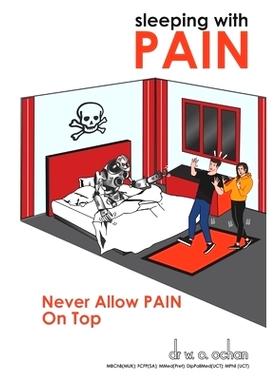 预订 Sleeping With PAIN: Never Allow PAIN Top: 9781990919497