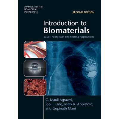 预订 Introduction to Biomaterials Basic Theory with Engineering Applications 生物材料导论:基础理论与工程应用 9781108841