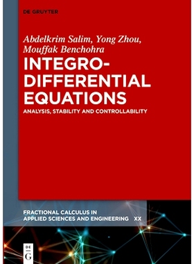预订 Integro-Differential Equations: Analysis, Stability and Controllability