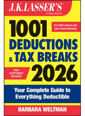 预订 J.K. Lasser’S 1001 Deductions And Tax Breaks 2026: Your Complete Guide To Everything Deductible: 9781394358700