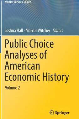 【预订】Public Choice Analyses of American Economic History
