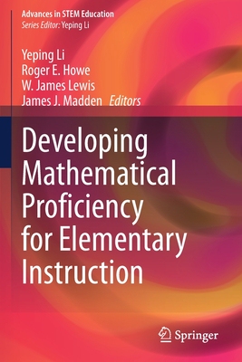 【预订】Developing Mathematical Proficiency for Elementary Instruction 9783030689582